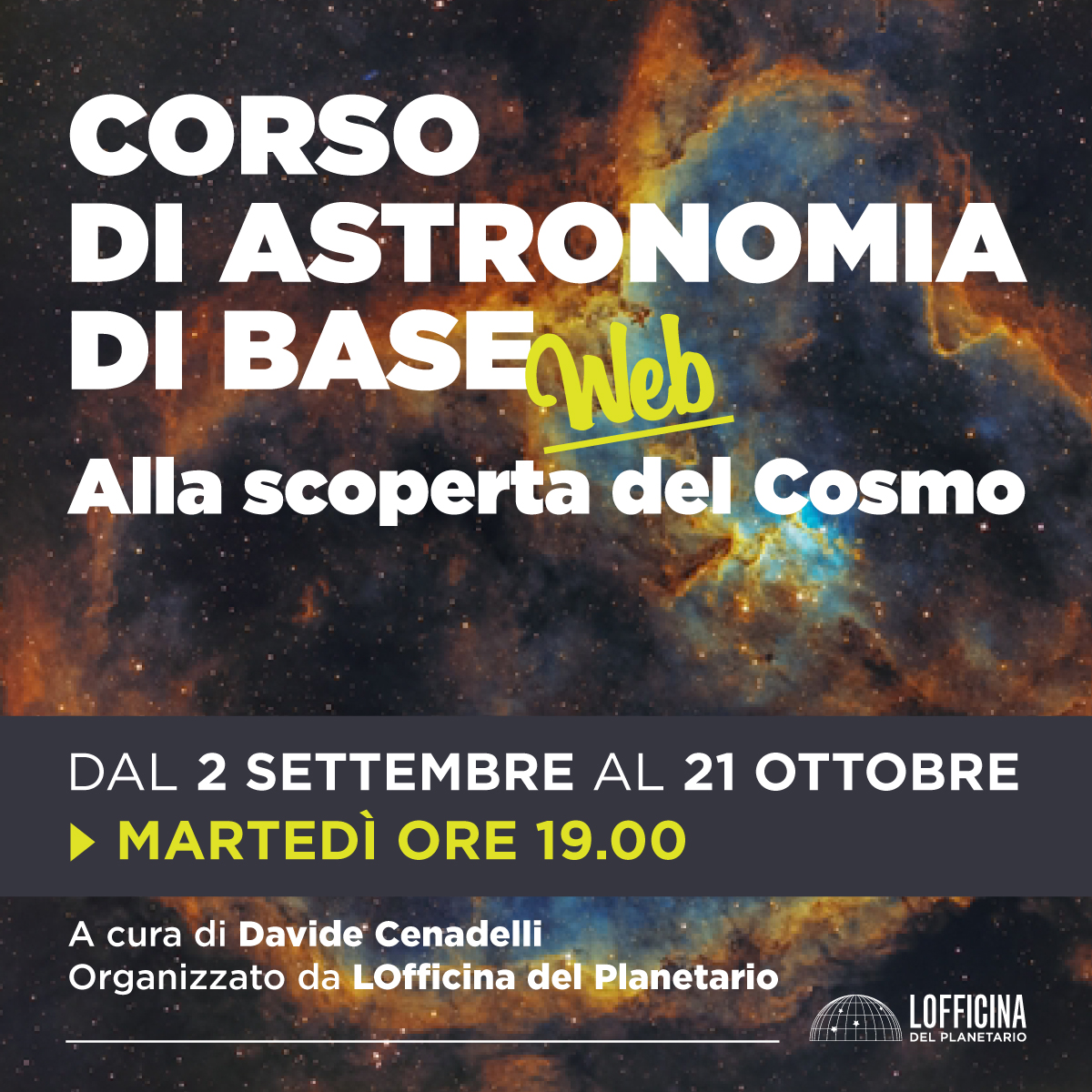 CORSO DI ASTRONOMIA BASE <br>Alla scoperta del cosmo